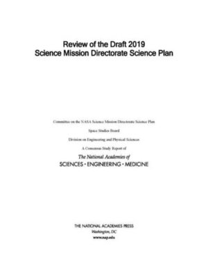 cover image of Review of the Draft 2019 Science Mission Directorate Science Plan